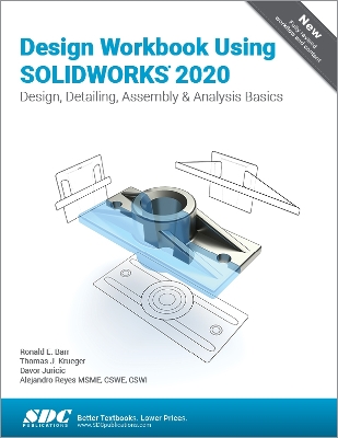 Book cover for Design Workbook Using SOLIDWORKS 2020