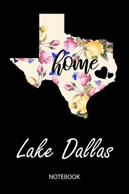 Book cover for Home - Lake Dallas - Notebook