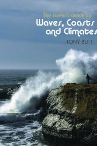 Cover of Surfer's Guide to Waves, Coasts and Climates