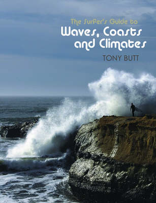 Book cover for Surfer's Guide to Waves, Coasts and Climates