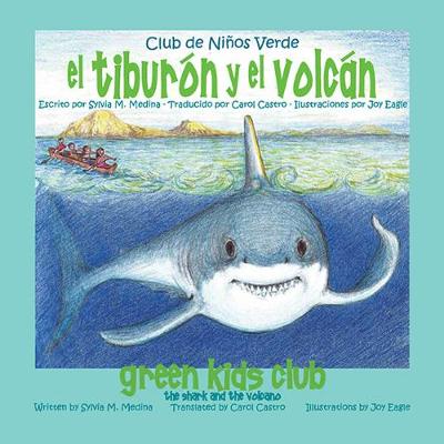 Cover of El tibur�n y el volc�n - The Shark and the Volcano