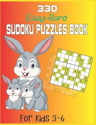 Book cover for 330 Easy-Hard Sudoku Puzzles Book For Kids 3-6