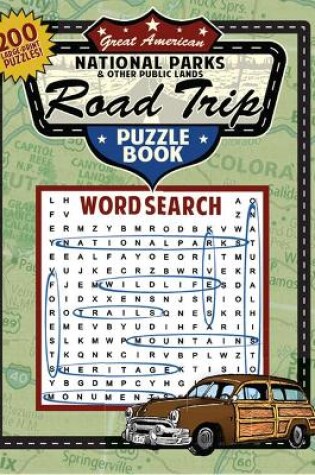 Cover of Great American National Parks and Other Public Lands Road Trip Puzzle Book