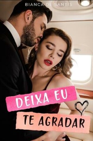 Cover of Deixa eu te agradar