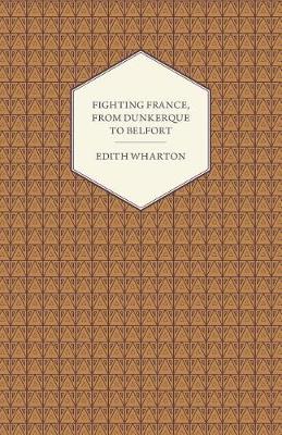 Book cover for Fighting France, from Dunkerque to Belfort