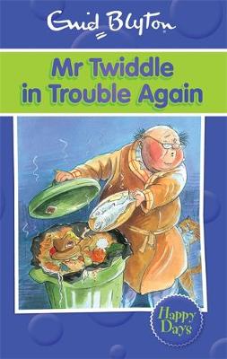 Book cover for Mr Twiddle in Trouble Again
