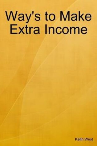 Cover of Way's to Make Extra Income