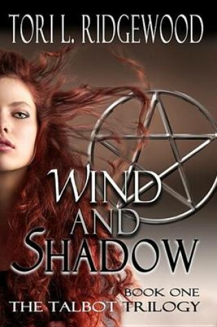 Cover of Wind and Shadow (Talbot Series #1)