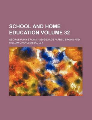 Book cover for School and Home Education Volume 32