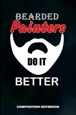 Book cover for Bearded Painters Do It Better