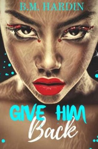 Cover of Give Him Back