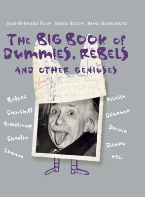 Book cover for The Big Book of Dummies, Rebels and Other Geniuses