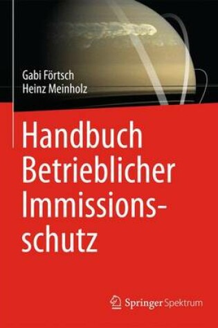 Cover of Handbuch Betrieblicher Immissionsschutz