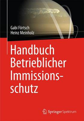 Book cover for Handbuch Betrieblicher Immissionsschutz