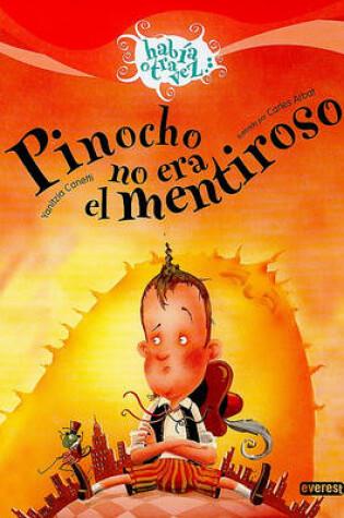 Cover of Pinocho No Era el Mentiroso