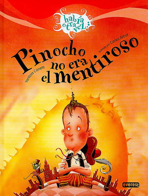 Cover of Pinocho No Era el Mentiroso