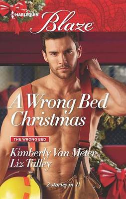 A Wrong Bed Christmas by Kimberly Van Meter, Liz Talley