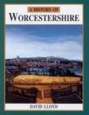 Book cover for A History of Worcestershire