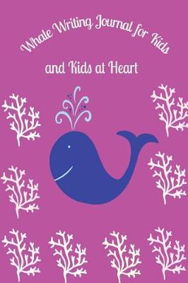 Book cover for Whale Writing Journal for Kids