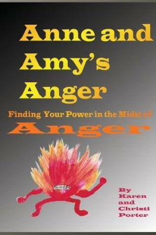 Cover of Anne and Amy's Anger Emotatude