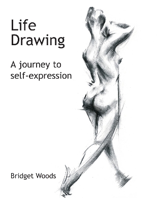 Book cover for Life Drawing - A Journey To Self-Expression