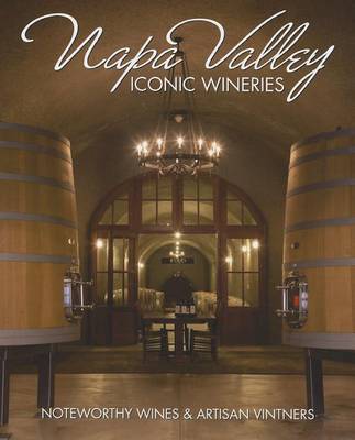 Book cover for Napa Valley Iconic Wineries
