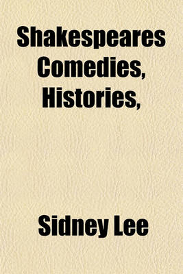 Book cover for Shakespeares Comedies, Histories,