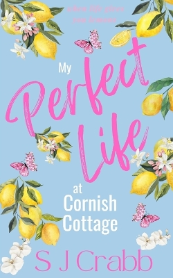 Book cover for My Perfect Life at Cornish Cottage