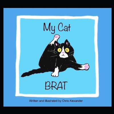 Book cover for My Cat Brat