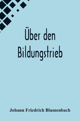 Book cover for Über den Bildungstrieb