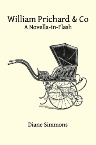 Cover of William Prichard & Co A Novella-in-Flash