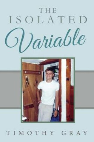 Cover of The Isolated Variable