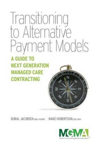 Cover of Transitioning to Alternative Payment Models