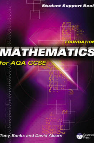 Cover of Causeway Press Foundation Mathematics for AQA GCSE - Student Support Book