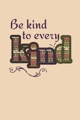Book cover for Be Kind to Every Kind