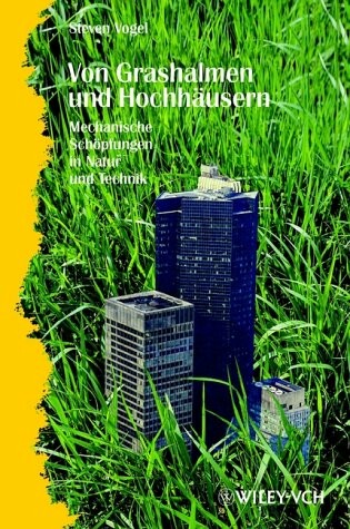 Cover of Von Grashalmen Und Hochhausern: Mechanische Schopfungen in Natur Und Technik