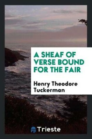 Cover of A Sheaf of Verse Bound for the Fair