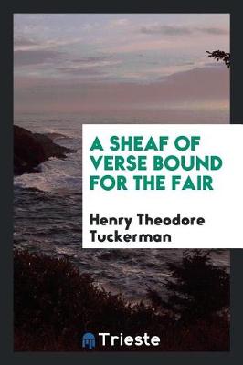 Book cover for A Sheaf of Verse Bound for the Fair