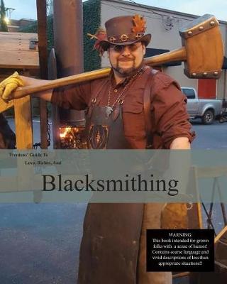 Cover of Trenton's Guide to Love, Riches and Blacksmithing