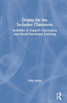 Book cover for Drama for the Inclusive Classroom