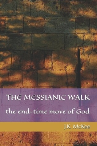 Cover of The Messianic Walk