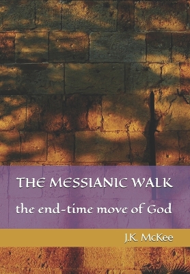 Book cover for The Messianic Walk