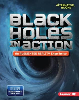 Book cover for Black Holes in Action (An Augmented Reality Experience)