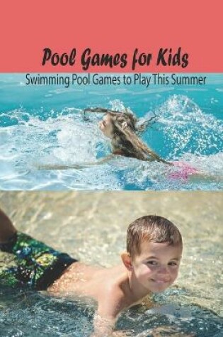 Cover of Pool Games for Kids