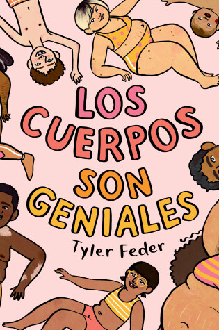 Cover of Los cuerpos son geniales