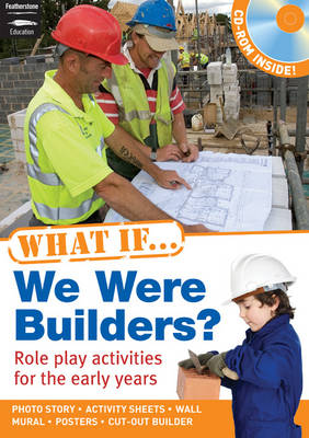 Book cover for What If We Were Builders?