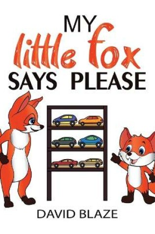 Cover of My Little Fox Says Please