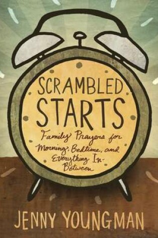 Cover of Scrambled Starts