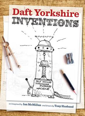 Book cover for Daft Yorkshire Inventions