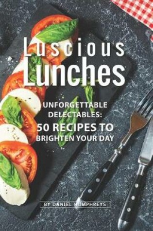 Cover of Luscious Lunches
